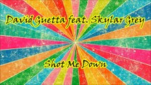 David Guetta feat. Skylar Grey — Shot Me Down [Con Letra Inglés ⇄ Español]