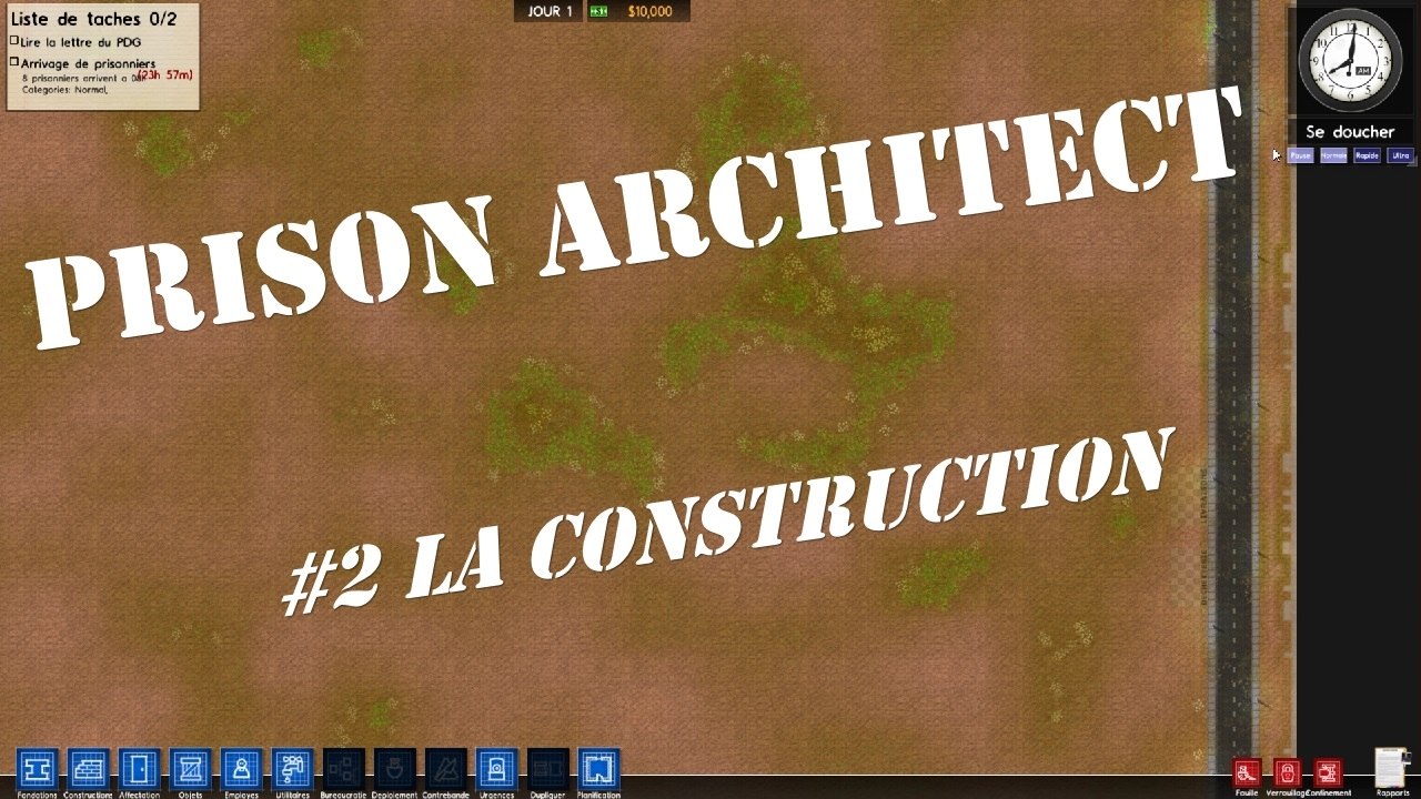 Bien débuter à prison architect  | épisode 2 | la construction |