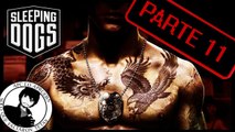 Jugando Sleeping Dogs Parte 11 APC/ Poniendo los microfonos de la verdad