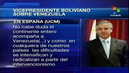 García Linera: Latinoamérica acompaña a una Venezuela asediada
