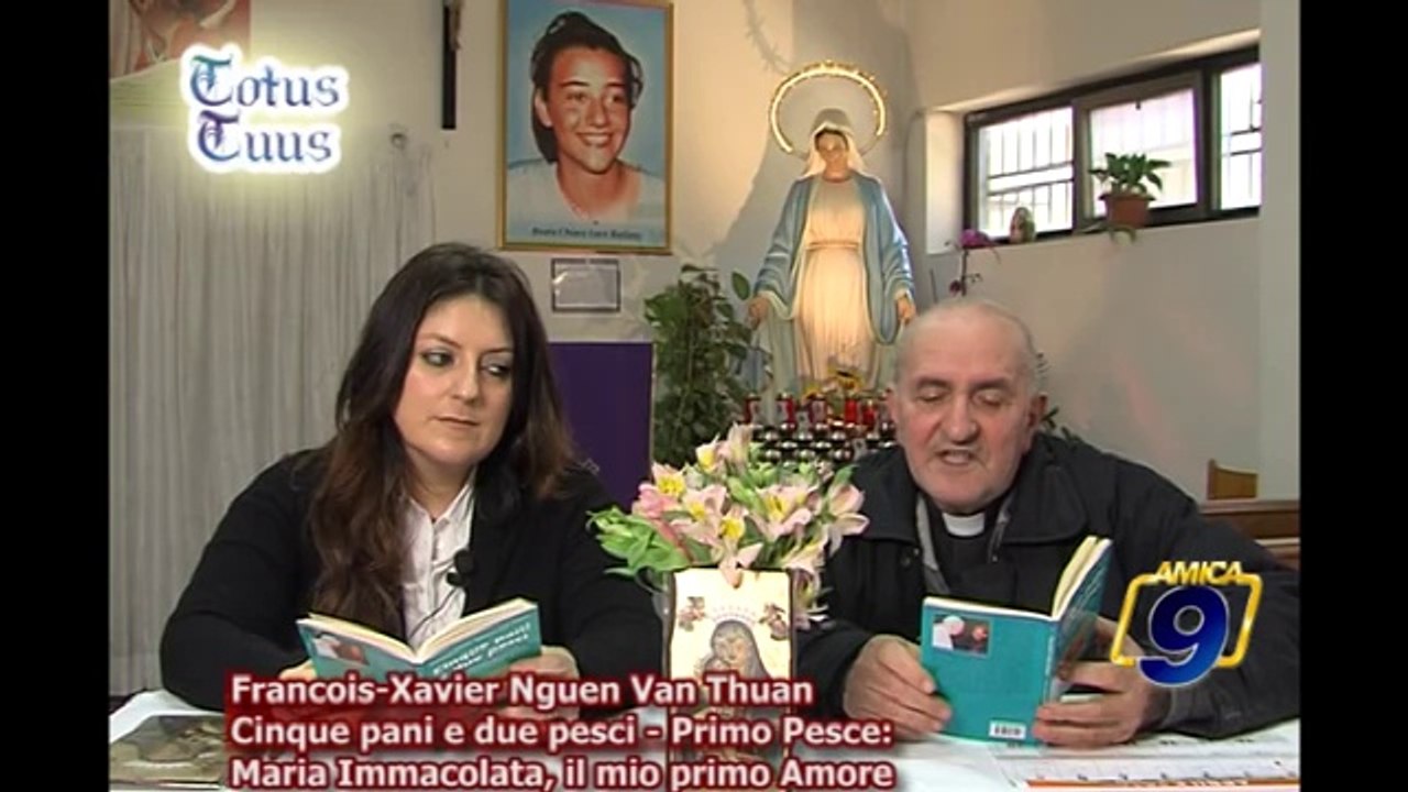 Francois Xavier Nguen Van Thuan | Maria Immacolata, il mio primo amore