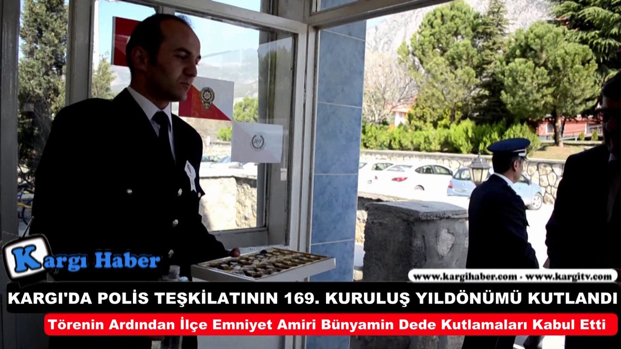 KARGI'DA POLİS TEŞKİLATININ 169. KURULUŞ YILDÖNÜMÜ KUTLANDI  - www.kargihaber.com