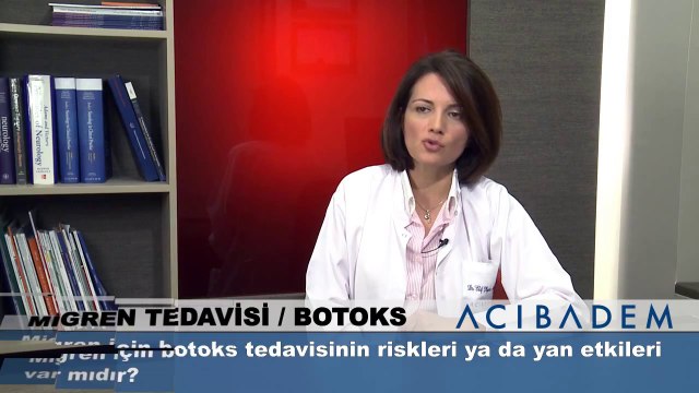 Migren için botoks tedavisinin riskleri ya da yan etkileri var mıdır?