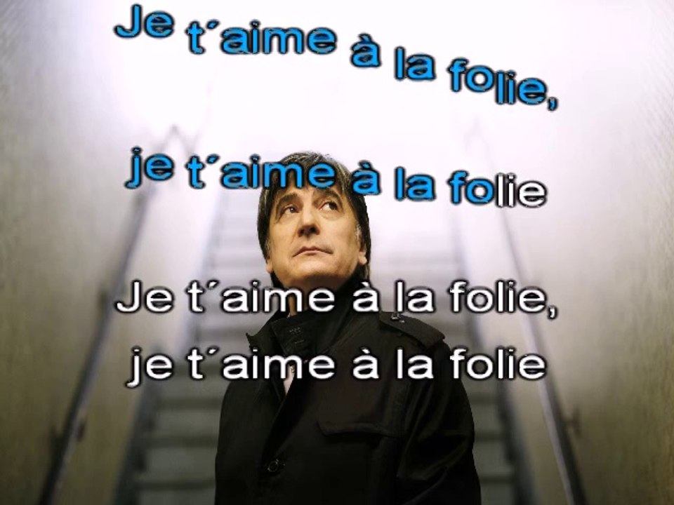 SERGE LAMA JE T'AIME A LA FOLIE Vidéo Dailymotion