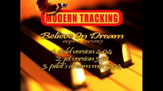 Modern Tracking - 'Believe In Dream' (Russian cover version of 'G.T.O' - Dieter Bohlen, Blue System)