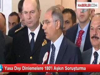Yasa Dışı Dinlemelere 180'i Aşkın Soruşturma