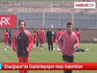 Elazığspor'da Gaziantepspor maçı hazırlıkları