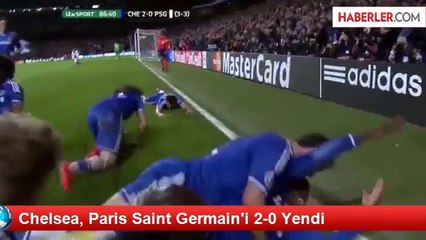 Chelsea, Paris Saint Germain'i 2-0 Yendi