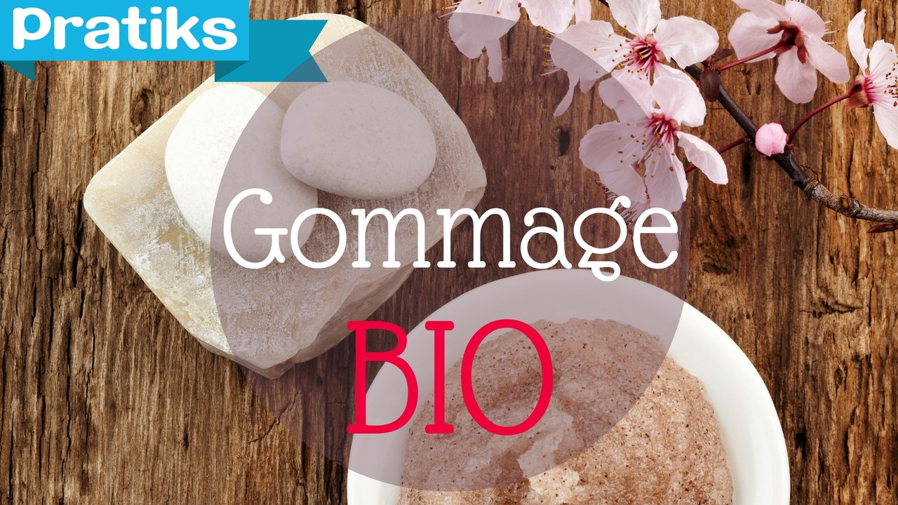 Cosmétique bio - Comment faire votre gommage