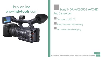 Sony HDR-AX2000E AVCHD Price $2625 Brand New with Warranty