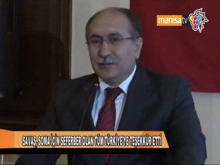 SAVAŞ, SOMA İÇİN SEFERBER OLAN TÜM TÜRKİYE'YE TEŞEKKÜR ETTİ