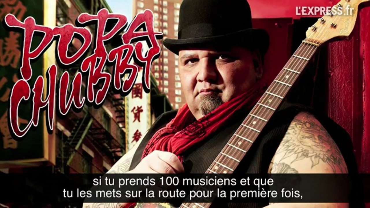 Popa Chubby: "Bach a inventé la musique populaire"