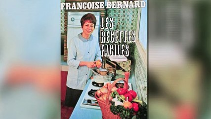 Françoise Bernard: "Cuisiner, ce n'était pas ma vocation!"