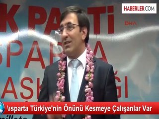 \ısparta Türkiye'nin Önünü Kesmeye Çalışanlar Var