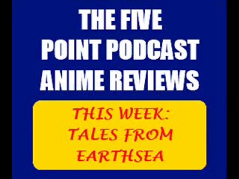 Five Point Podcast Episode 4: Tales from Earthsea