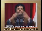 Sayed Nasrallah: démanteler nos armes est une revendication israélienne