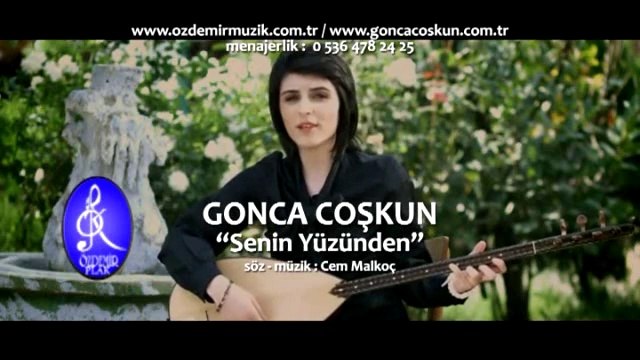 Gonca Coşkun - Senin Yüzünden dusyolu.com