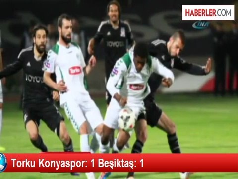 Torku Konyaspor: 1 Beşiktaş: 1