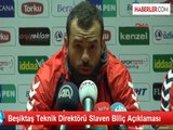 Beşiktaş Teknik Direktörü Slaven Biliç Açıklaması