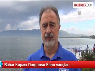 Bahar Kupası Durgunsu Kano yarışları  -