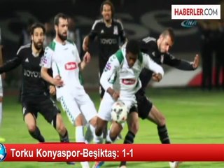 Torku Konyaspor-Beşiktaş: 1-1