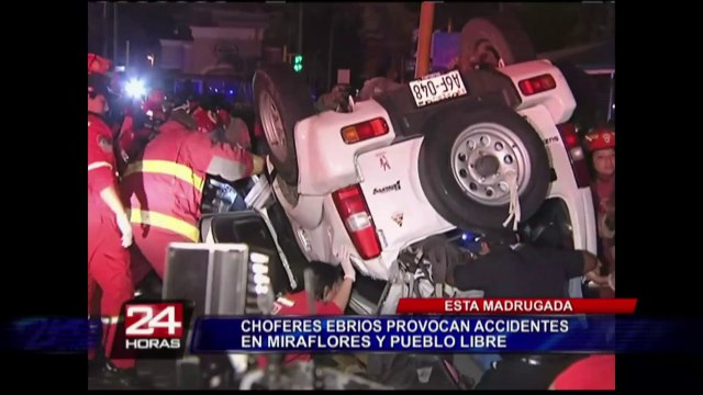 Choferes ebrios ocasionaron violentos accidentes en Pueblo Libre y Miraflores