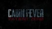 Cabin Fever- Patient Zero - Trailer