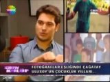 Çağatay Ulusoy Çocukluk Yıllarını Anlatıyor