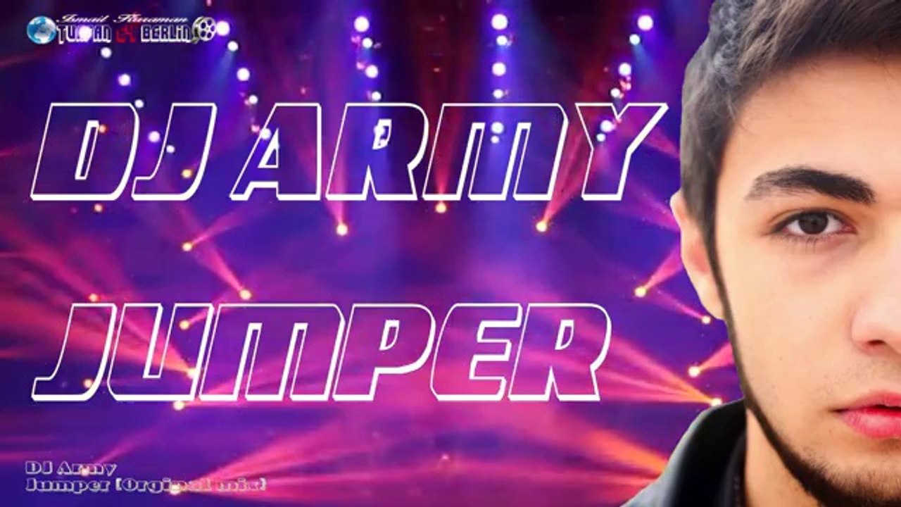 DJ ARMY - JUMPER (Original mix) 2014