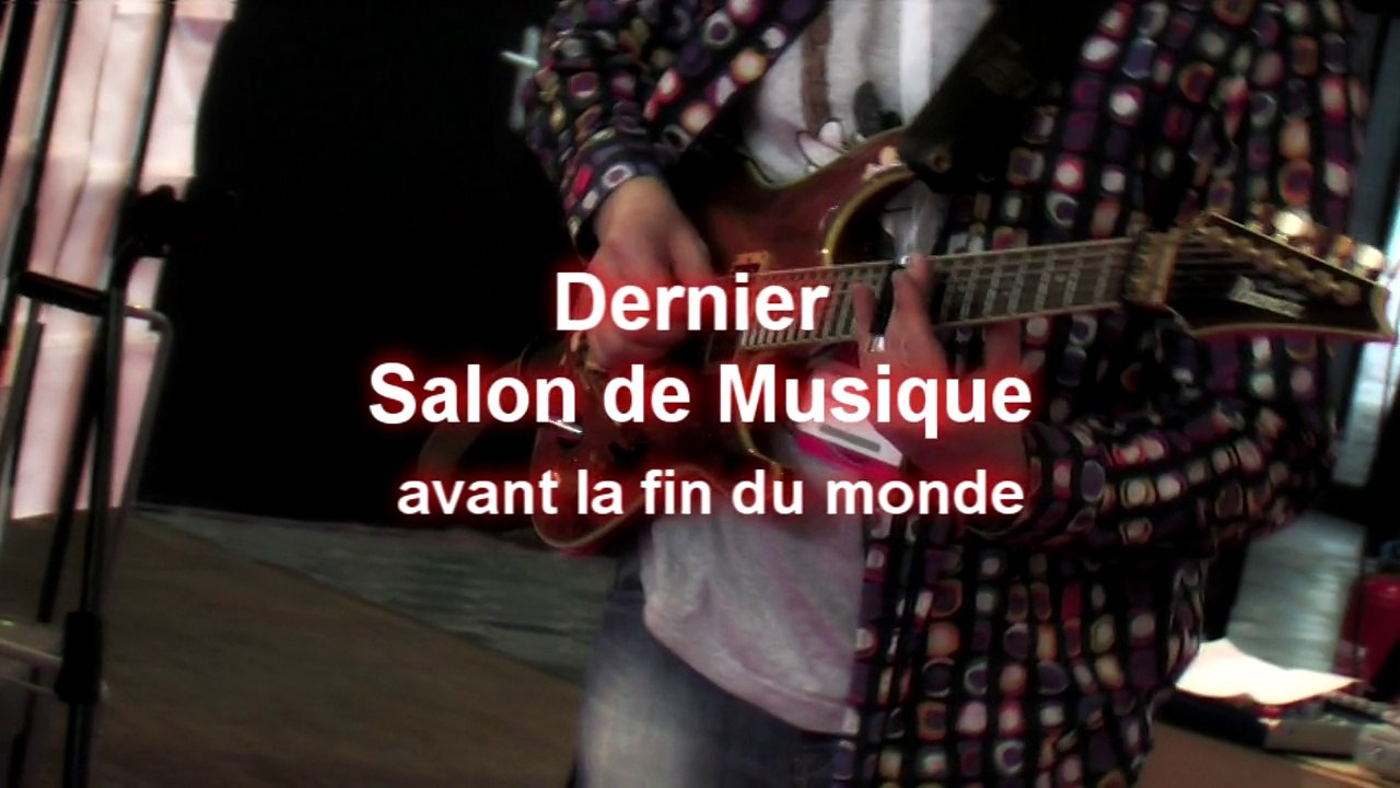 ◄ DERNIER SALON DE MUSIQUE AVANT LA FIN DU MONDE ► Reportage, Documentaire, Interviews, KLAUS BLASQUIZ, Magma, PHILIPPE CHAYEB, PAT O'MAY, Music&You