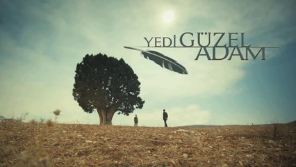 Yedi Güzel Adam ( Tanıtım 1)
