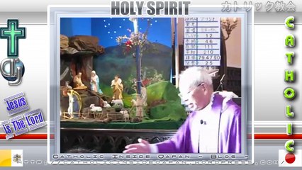 Catholic夙川教会2010年「待降節第3主日」ミサ説教