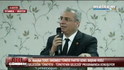 Türkiye'nin Geleceği Geleceğin Türkiyesi Dr.Abdullah Terzi