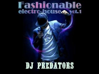 Fashionable Vol. 1 - DJ PREDATORS