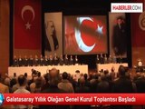 Galatasaray Yıllık Olağan Genel Kurul Toplantısı Başladı