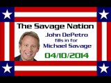 The Savage Nation - April 10 2014 FULL SHOW [PART 2 of 2] (John DePetro fills in for Michael Savage)
