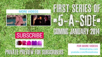 5ASIDE: MEET THE CHARACTERS [FOOTBALL COMEDY DRAMA]
