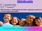 Pediatric Dentist Indianapolis - Dental Clinic - Kids Dentist