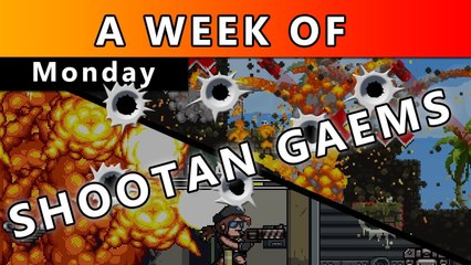 A Week of Shootan Gaems!  [Monday- BROFORCE]