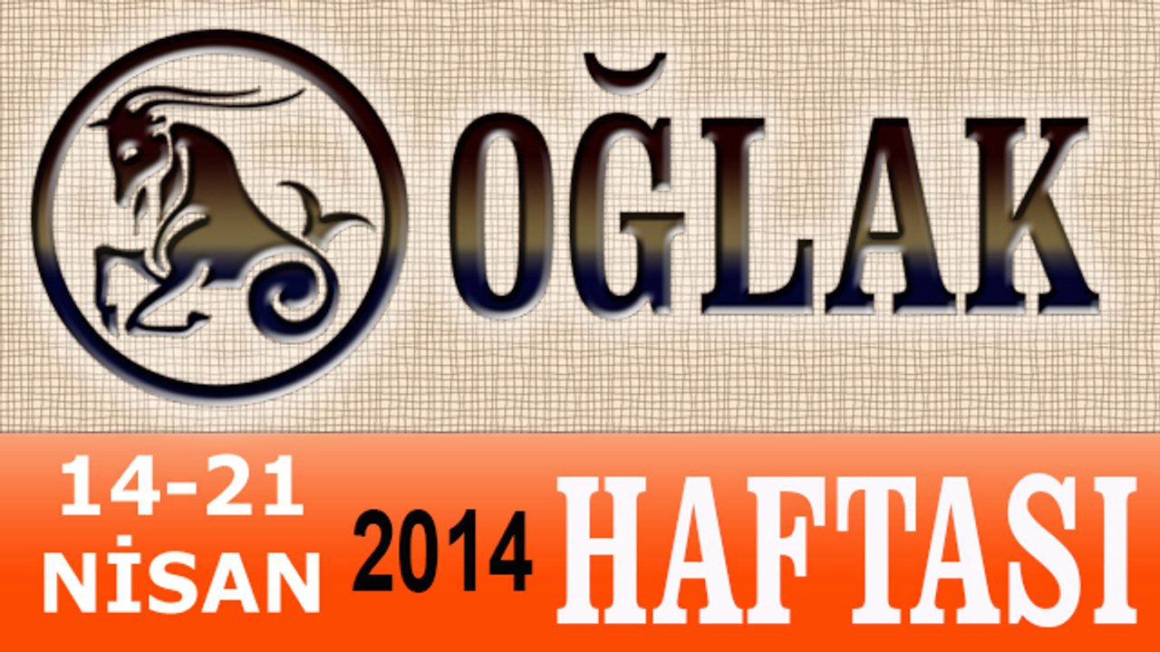 OĞLAK Burcu Haftalık Astroloji Yorumu (14-21 Nisan) Astroloji Uzmanı Demet Baltacı.mp4