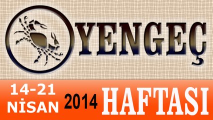 YENGEÇ Burcu Haftalık Astroloji Yorumu (14-21 Nisan) Astroloji Uzmanı Demet Baltacı.mp4