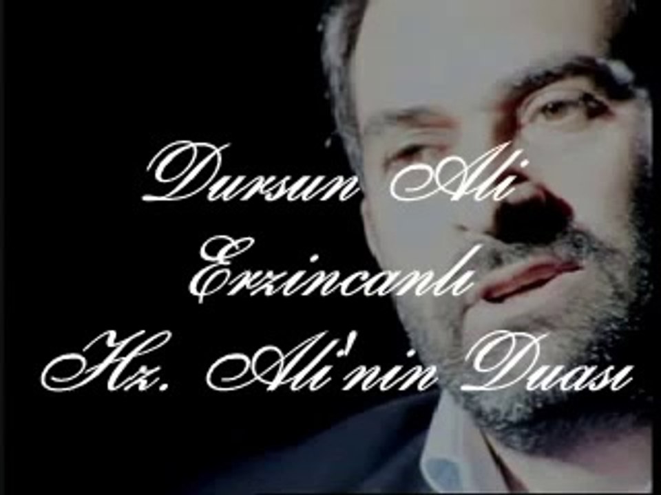 Hz. Ali'nin Duası - Dursun Ali Erzincanlı