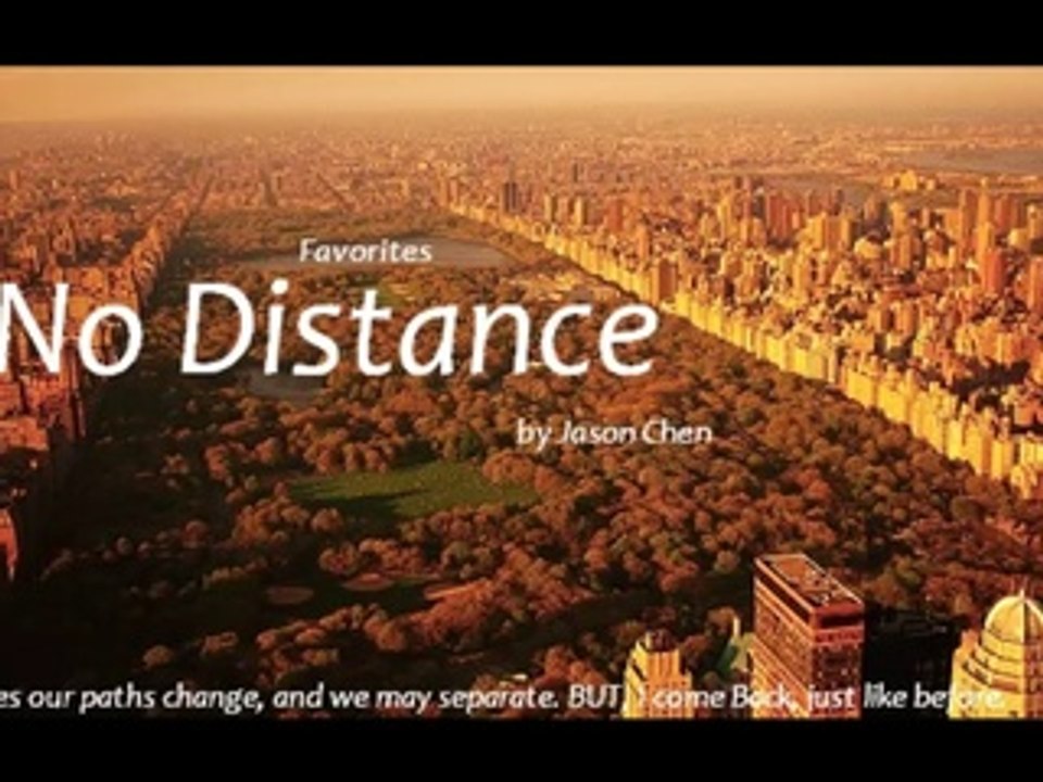 No Distance by Jason Chen (Original - Favorites)