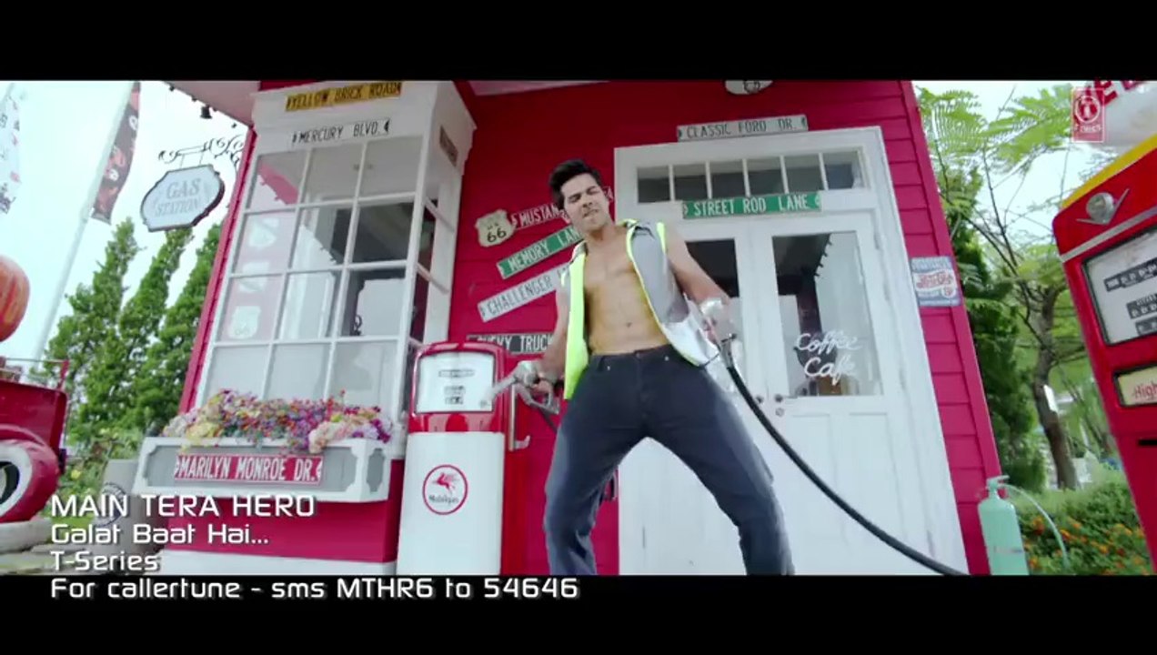 Galat Baat Hai Full Video Song _ Main Tera Hero _ Varun Dhawan, Ileana DCruz, Nargis Fakhri