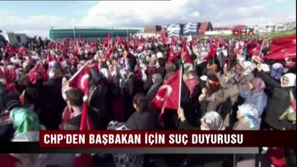 CHP'den Başbakan için suç duyurusu - Canlı Gaste