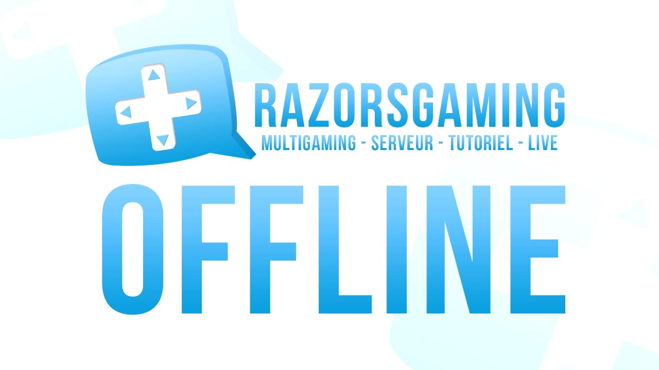 OFFLINE ~ RazorsGaming Live