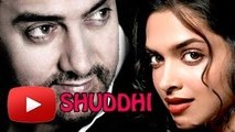 Aamir Khan To ROMANCE Deepika Padukone In Shuddhi Finalised ?