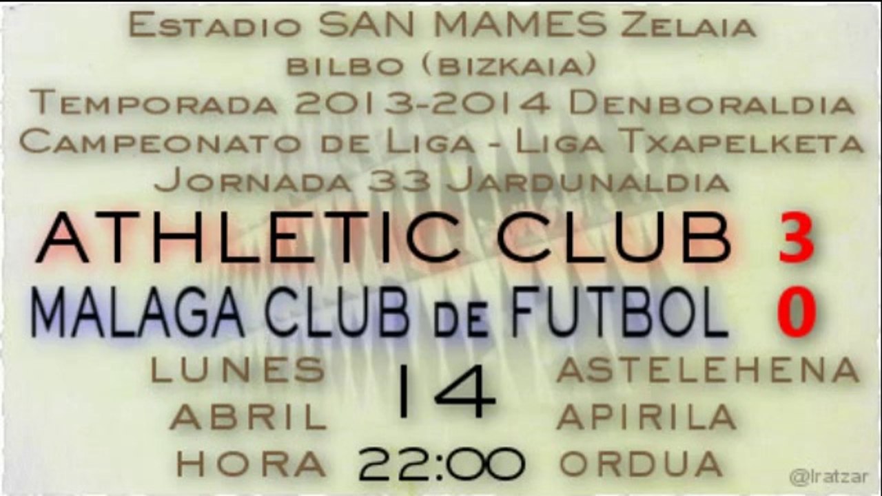 Jor.33: Athletic 3 - Málaga CF 0 (14/04/14)
