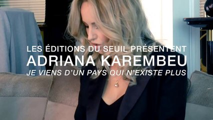 Adriana Karembeu - Je viens d'un pays qui n'existe plus