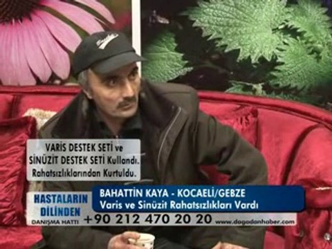 VARİS - SİNÜZİT HASTALIĞI VARDI ŞİFALI BİTKİLERİ KULLANDI